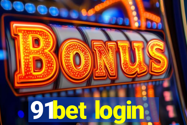 91bet login